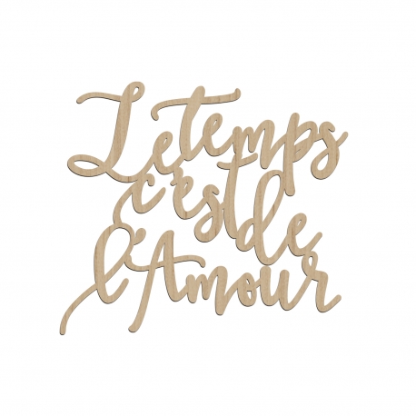 Décoration murale enseigne en bois Le temps c'est de l'amour