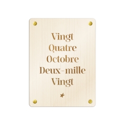 Pancarte personnalisée en bois moment gravé date importante