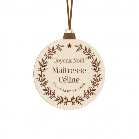 Boule de Noël en bois, cadeau de Noël pour maîtresse