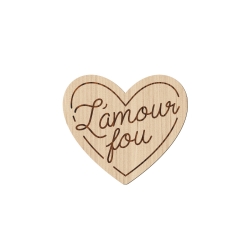 Magnet en bois coeur l'amour fou, cadeau Saint-Valentin