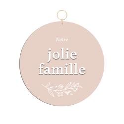 Médaillon original rose Notre jolie famille